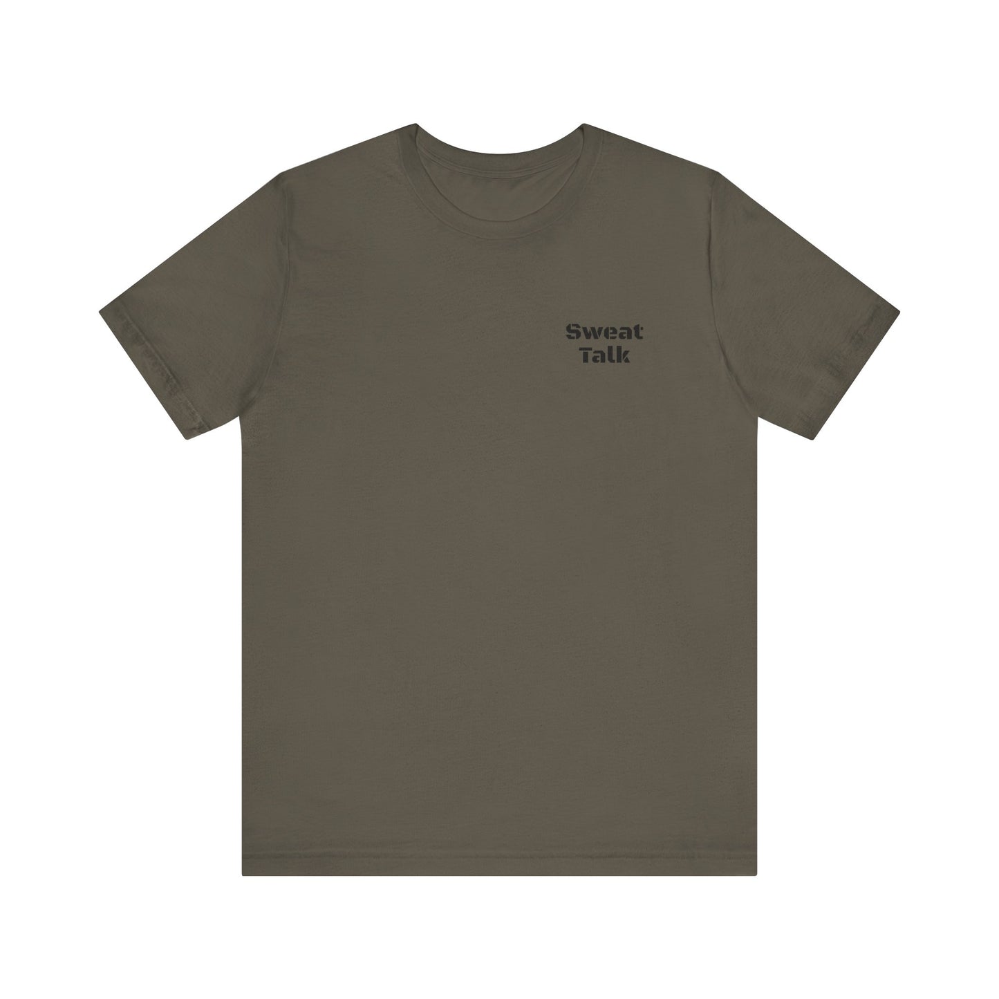 Sweat Talk Unisex Jersey Short Sleeve Tee