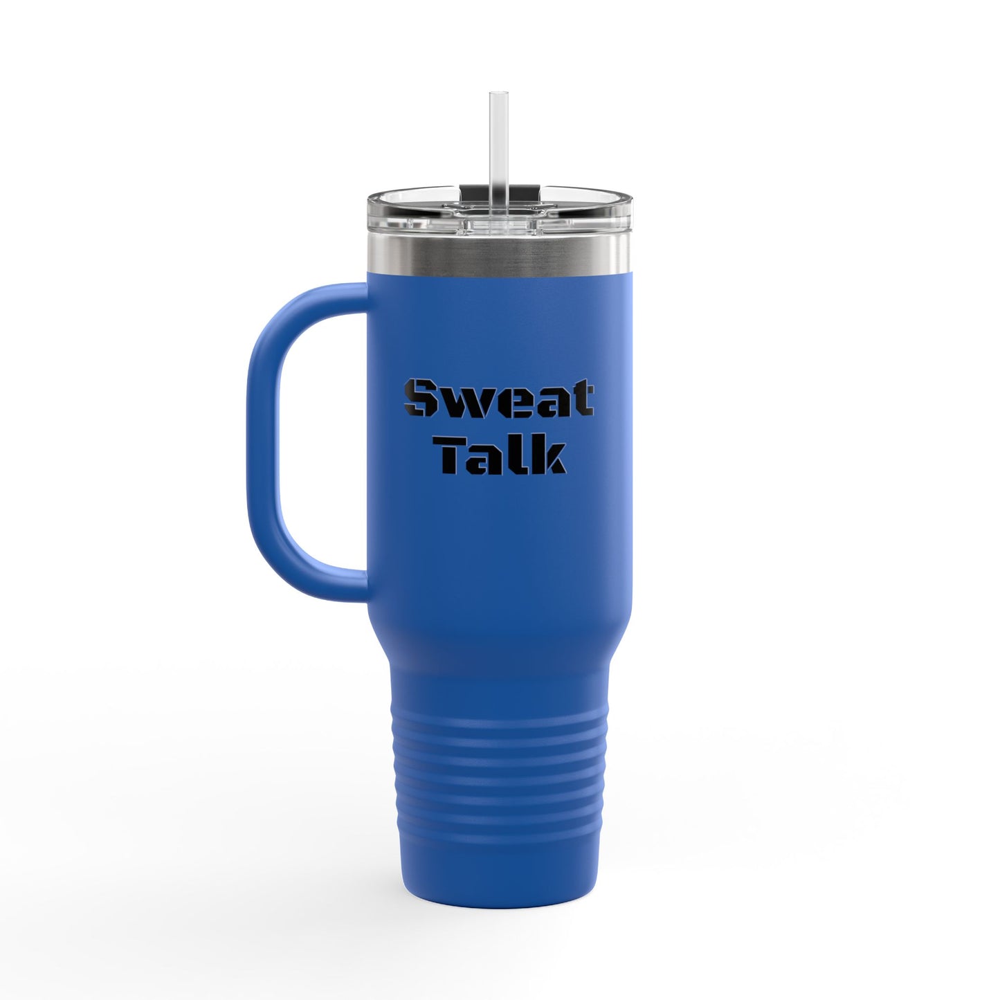 Sweat Talk Insulated Travel Mug, 40oz