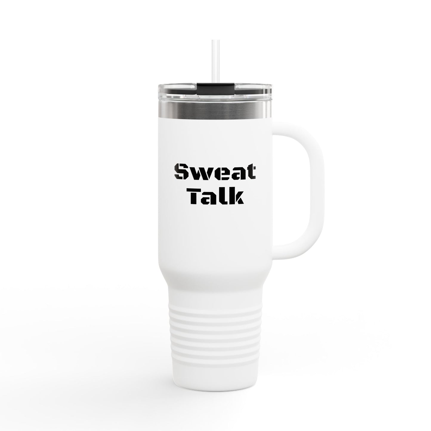 Sweat Talk Insulated Travel Mug, 40oz